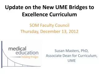 Update on the New UME Bridges to Excellence Curriculum