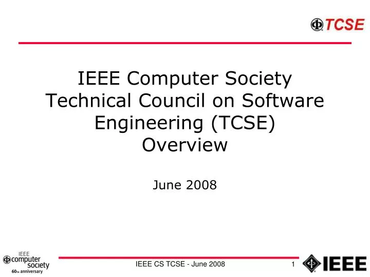 ieee computer society technical council on software engineering tcse overview june 2008