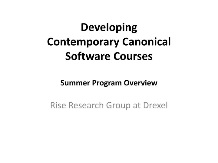 developing contemporary canonical software courses summer program overview