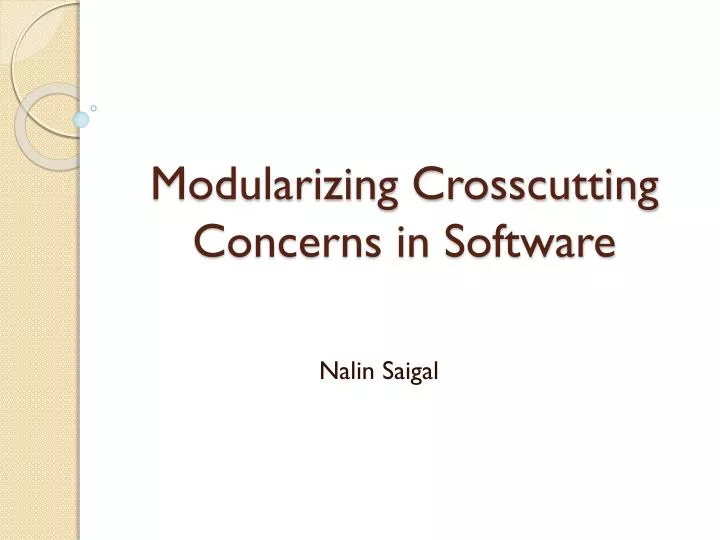 modularizing crosscutting concerns in software