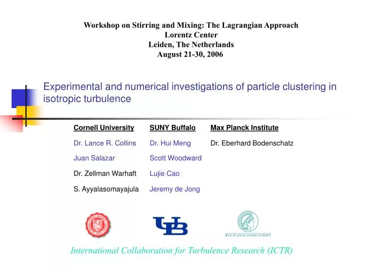 experimental and numerical investigations of particle clustering in isotropic turbulence
