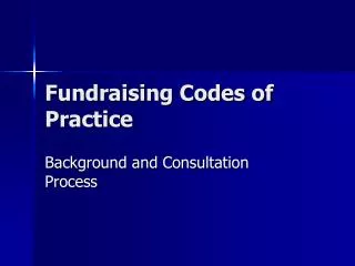 Fundraising Codes of Practice