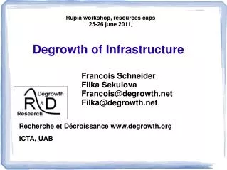 Degrowth of Infrastructure