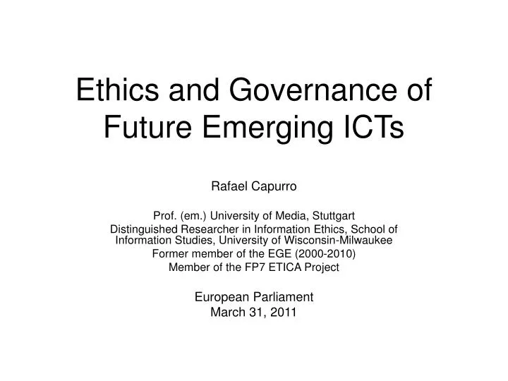 ethics and governance of future emerging icts