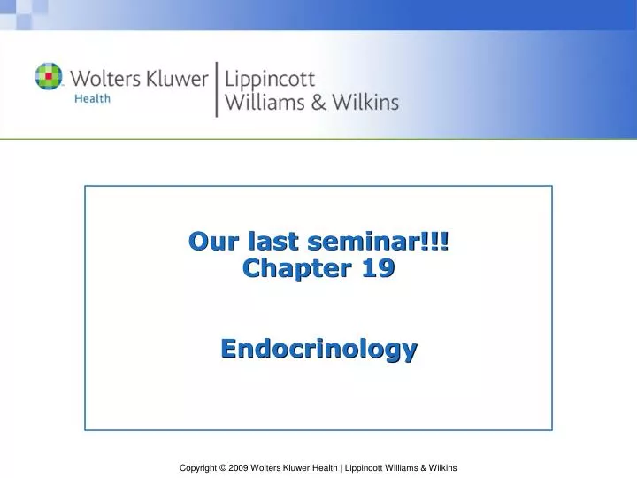our last seminar chapter 19 endocrinology