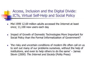 Access, Inclusion and the Digital Divide: ICTs, Virtual Self-Help and Social Policy