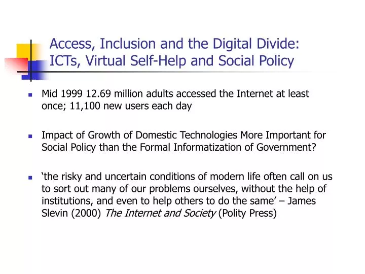 access inclusion and the digital divide icts virtual self help and social policy