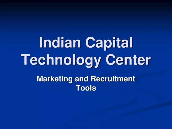 indian capital technology center