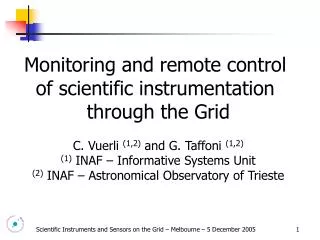 Monitoring and remote control of scientific instrumentation through the Grid