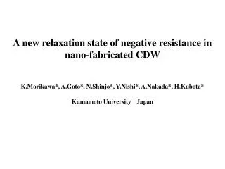 A new relaxation state of negative resistance in nano-fabricated CDW