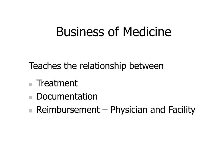 business of medicine