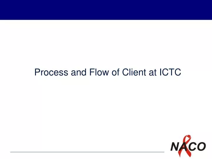 process and flow of client at ictc