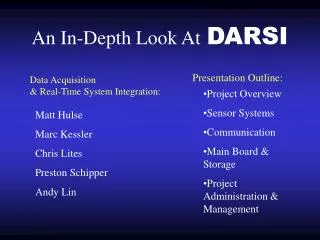 An In-Depth Look At DARSI
