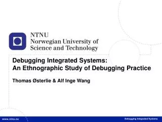 Debugging Integrated Systems: An Ethnographic Study of Debugging Practice