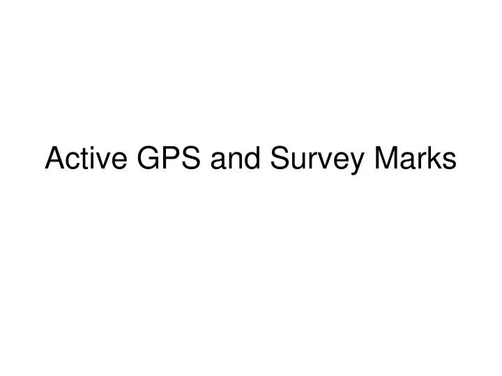 active gps and survey marks