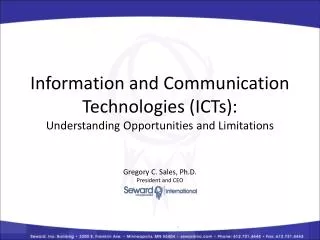 Information and Communication Technologies (ICTs): Understanding Opportunities and Limitations