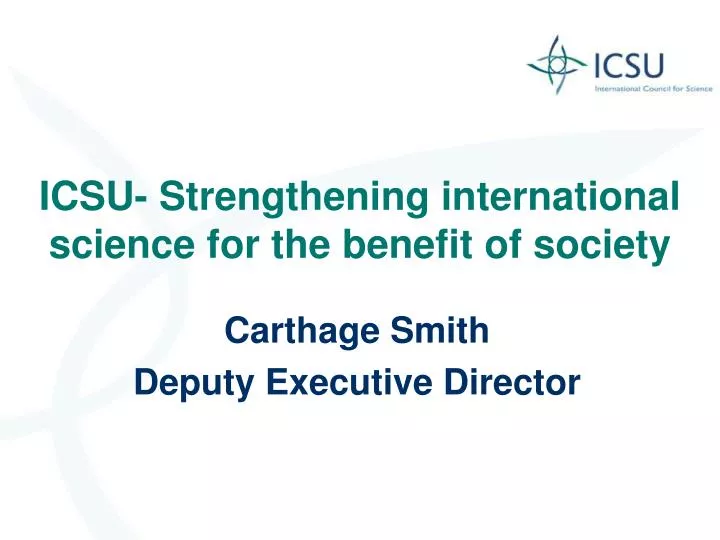 icsu strengthening international science for the benefit of society