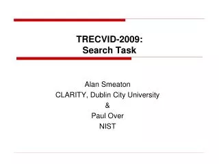 TRECVID-2009: Search Task