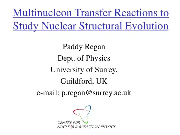 multinucleon transfer reactions to study nuclear structural evolution