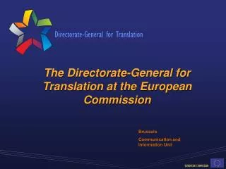 The Directorate-General for Translation at the European Commission