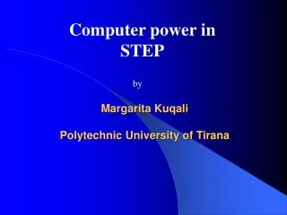 Margarita Kuqali Polytechnic University of Tirana