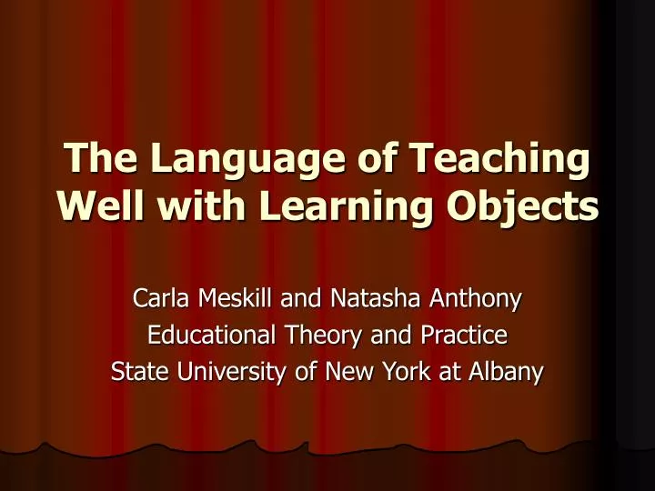 the language of teaching well with learning objects