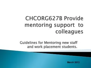 CHCORG627B Provide mentoring support to colleagues