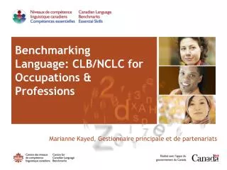 Benchmarking Language: CLB/NCLC for Occupations &amp; Professions