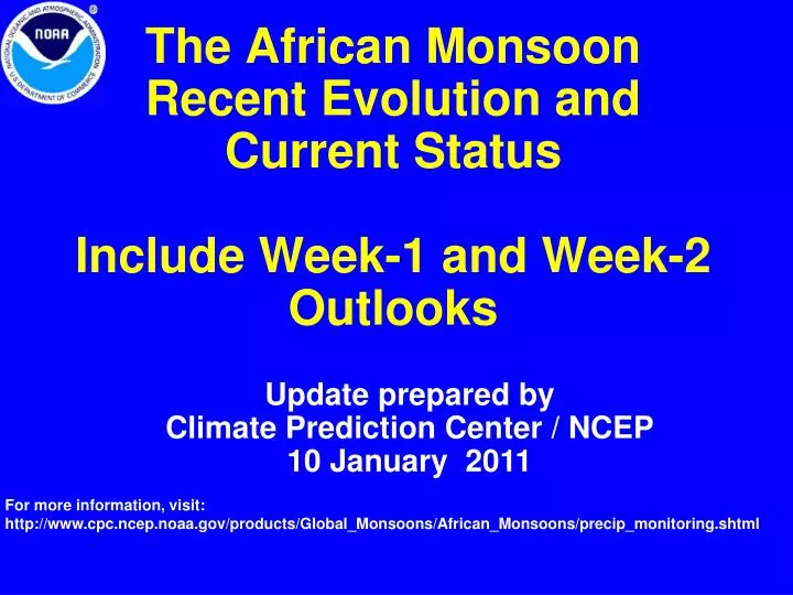 the african monsoon recent evolution and current status include week 1 and week 2 outlooks