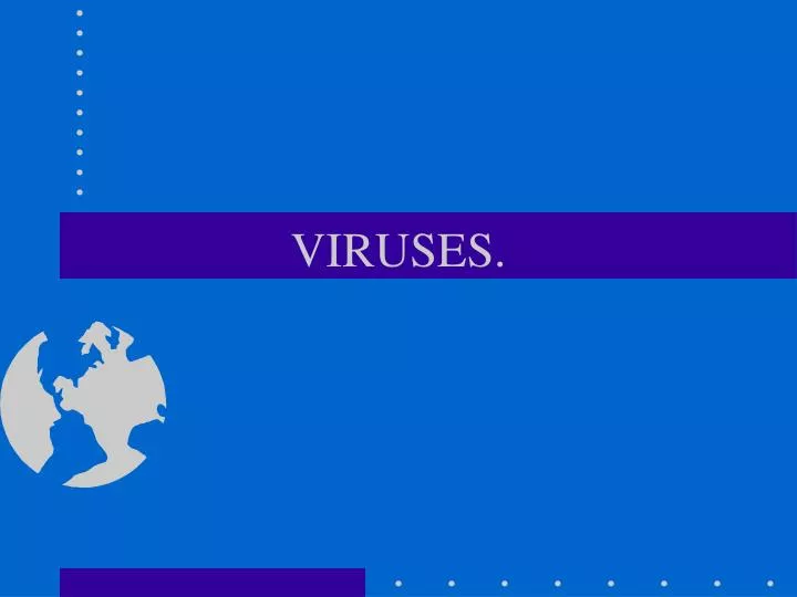 viruses