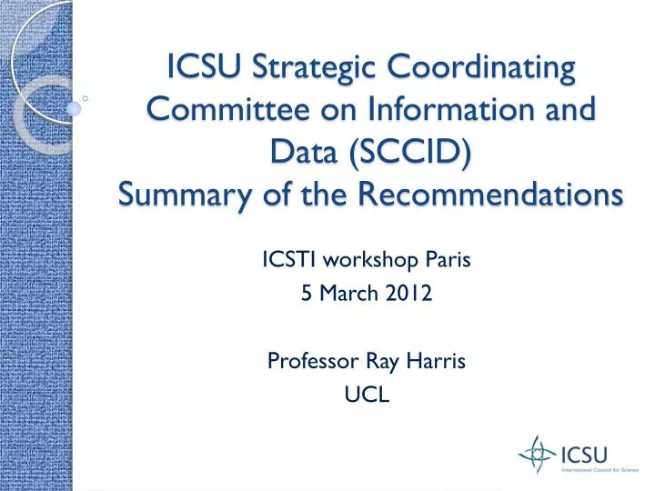 icsu strategic coordinating committee on information and data sccid summary of the recommendations