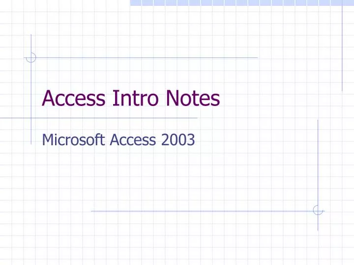access intro notes