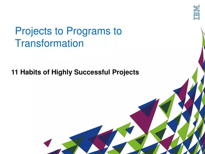 projects to programs to transformation