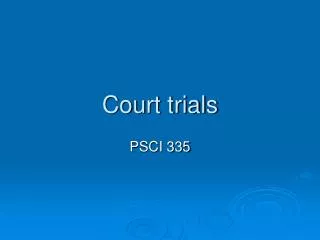 Court trials