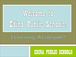 EDINA PUBLIC SCHOOLS