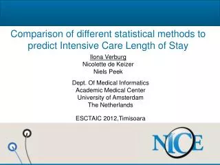 Comparison of different statistical methods to predict Intensive Care Length of Stay