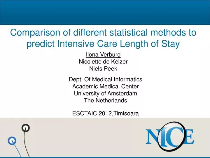 comparison of different statistical methods to predict intensive care length of stay