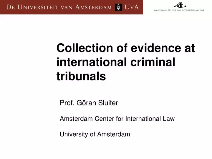 collection of evidence at international criminal tribunals