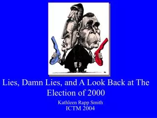 Lies, Damn Lies, and A Look Back at The Election of 2000