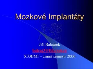 mozkov implant ty