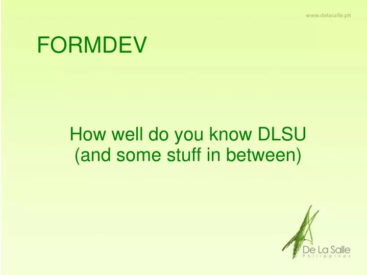 how well do you know dlsu and some stuff in between