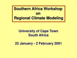 Southern Africa Workshop on Regional Climate Modeling