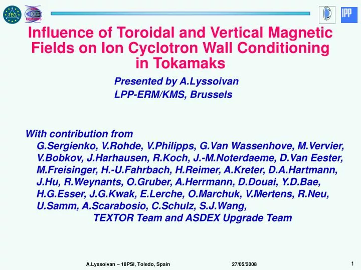 influence of toroidal and vertical magnetic fields on ion cyclotron wall conditioning in tokamaks
