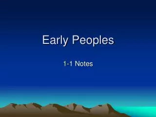 Early Peoples