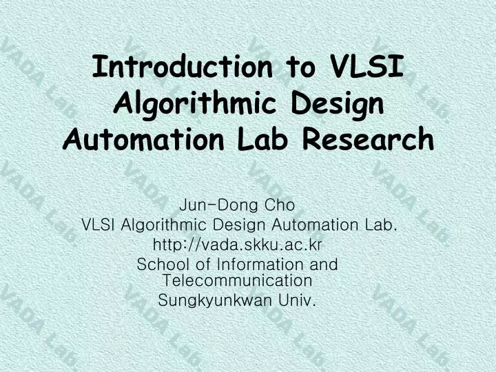 introduction to vlsi algorithmic design automation lab research