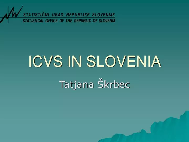 icvs in slovenia