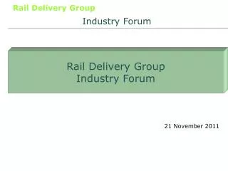 Rail Delivery Group Industry Forum