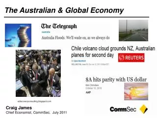 Craig James Chief Economist, CommSec, July 2011