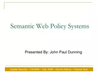 Semantic Web Policy Systems