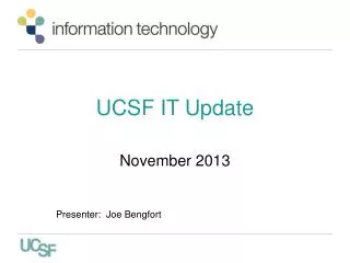UCSF IT Update